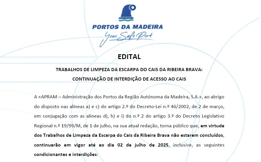 TRABALHOS DE LIMPEZA DA ESCARPA DO CAIS DA RIBEIRA BRAVA: CONTINUAÇÃO DE INTERDIÇÃO DE ACESSO AO CAIS
