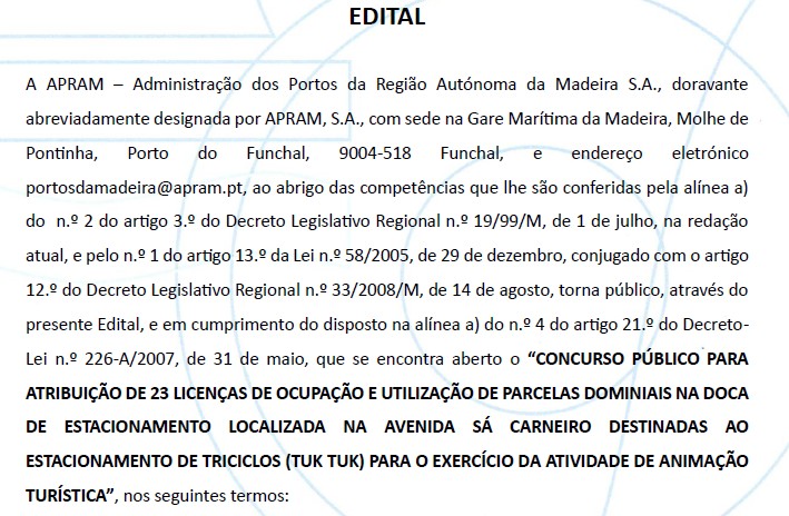 EDITAL - Concurso Público para atribuição de 23 licenças para a doca de estacionamento da Avenida Sá Carneiro destinadas ao estacionamento de triciclos (Tuk Tuk)