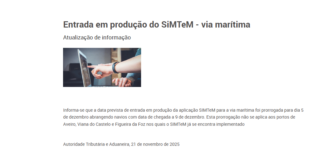 Entrada em Produção do Novo Sistema Aduaneiro SiMTeM (Sistema Integrado dos Meios de Transporte e das Mercadorias) – Via Marítima