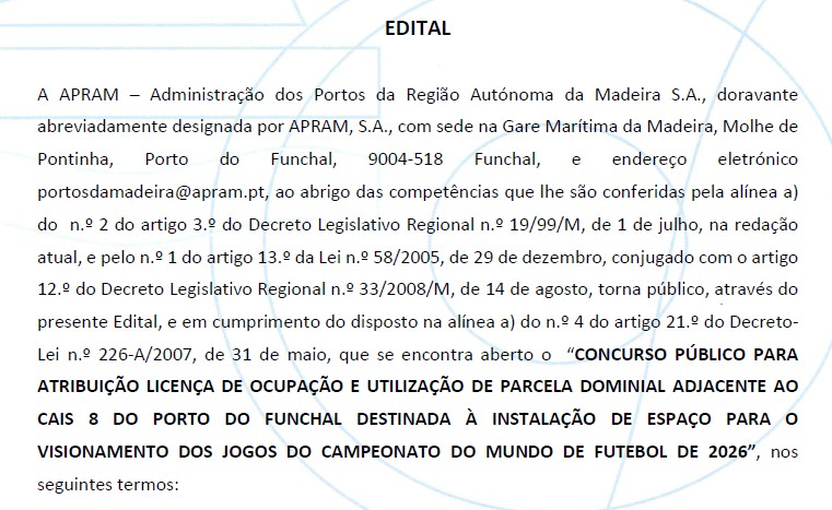 EDITAL - Atribuição de Licença de ocupação e utilização de parcela dominial destinada à instalação de espaço para o visionamento dos jogos do Campeonato do Mundo de Futebol de 2026