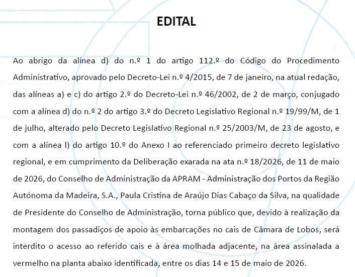 EDITAL - Interdição de acesso ao Cais de Câmara de Lobos e à área molhada adjacente, para montagem dos passadiços de apoio às embarcações